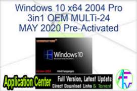 Windows 10 X86 2004 Home Pro 4in1 MULTi-24 MAY 2020 {Gen2}