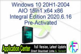 Windows 10 20H1-2004 15in1 x64 - Integral Edition 2020.6.16